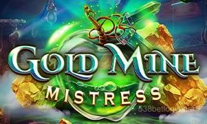 Gold Mine Mistress